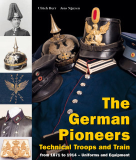 The German Pioneers, Technical Troops and Train